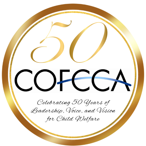 cofcca-50th Celebrating 50 years of Leadership, Voice, and Vision for Child Welfare